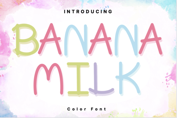 Banana Milk: A Dynamic Font for Creative Design