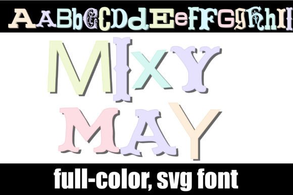 Mixy May: A Color Font for Sweet, Playful Designs