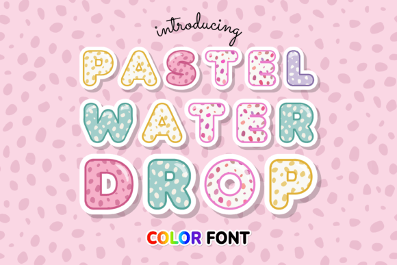 Pastel Water Drop: A Fresh Take on Dot Pattern Typography