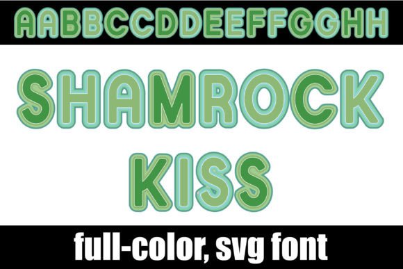 Shamrock Kiss: The Modern Font for St. Patrick's Day Designs