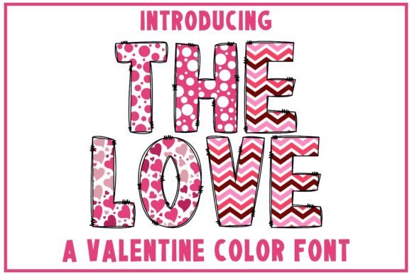The Love: A Typeface for Heartfelt Design